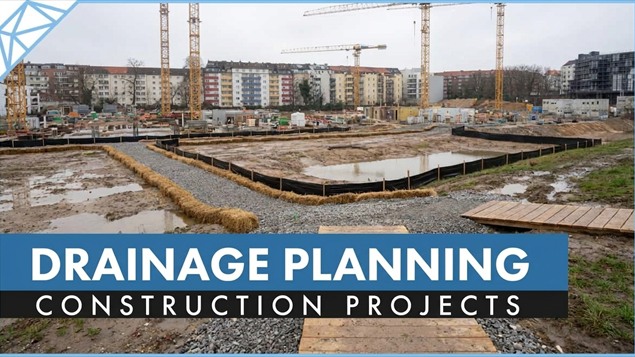 Why Proper Drainage Planning Can Make or Break Your Construction Project