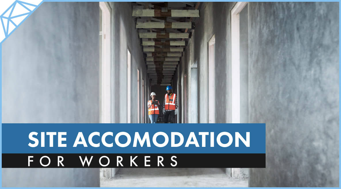 Construction Site Welfare Facilities Hire and Temporary Site Accommodation